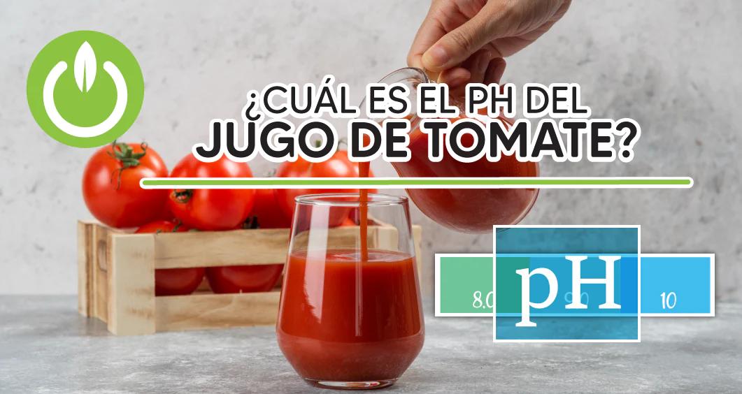 ph jugo de tomate - Cuál es el pH de jugo de tomate