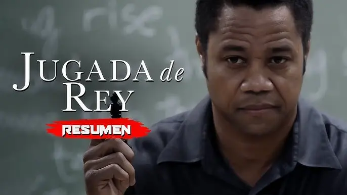 jugada de rey - Cuáles son los mensajes relevantes que deja la película jugada del Rey