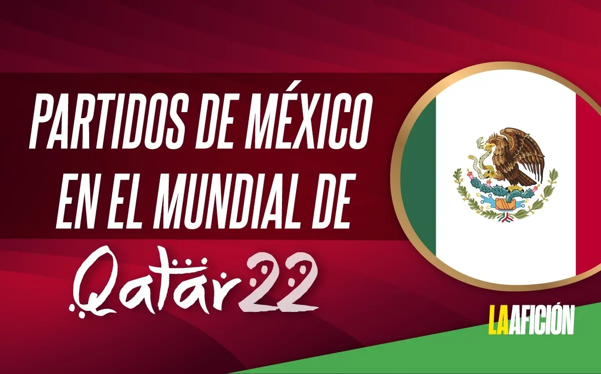 cuando juega mexico en el mundial - Cuándo es el siguiente partido de México